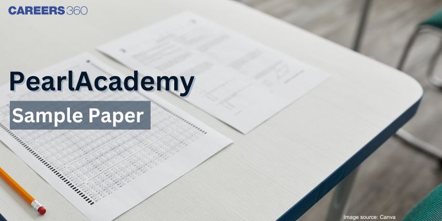 Pearl Academy Entrance Exam Sample Paper 2025 PDF